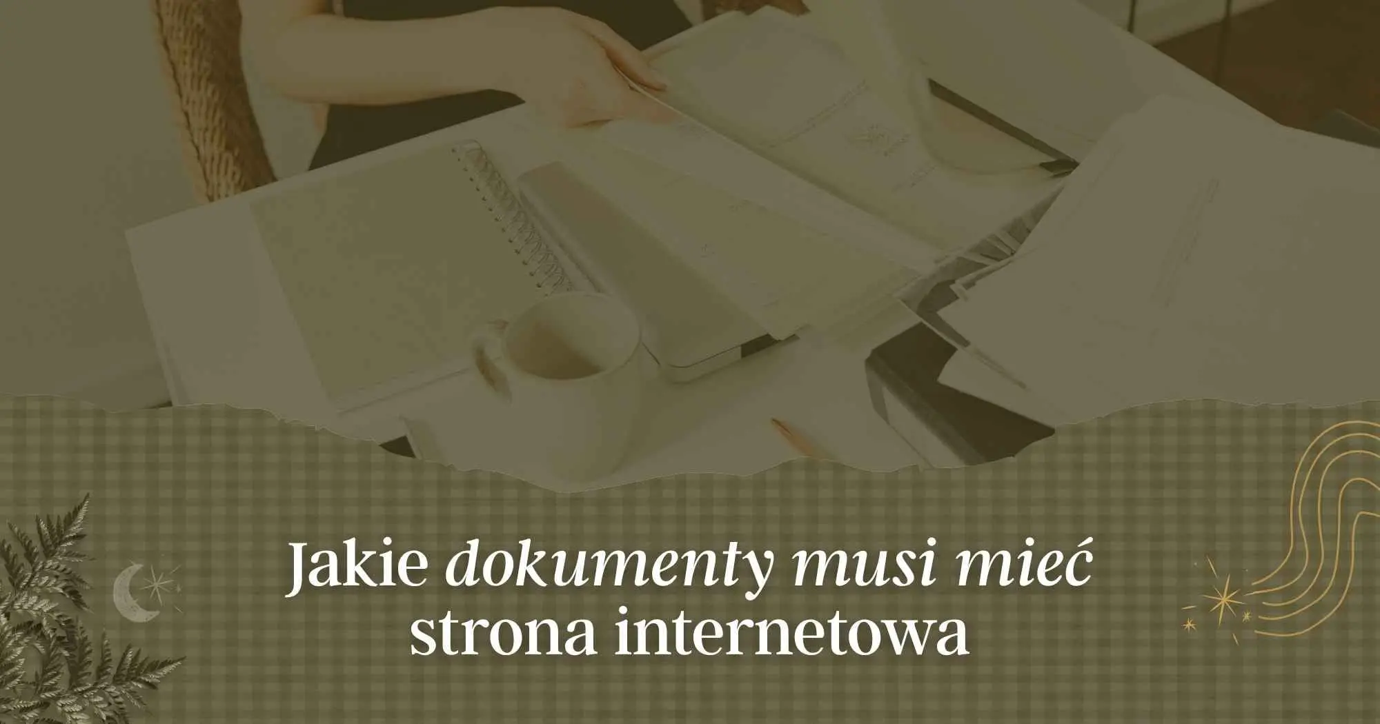 Jakie dokumenty musi mieć strona internetowa